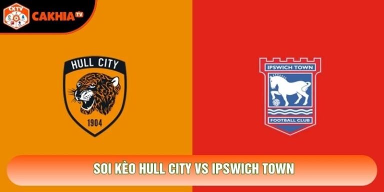 Soi Kèo Hull City Vs Ipswich Town 22h00 Ngày 31/10 - EPL